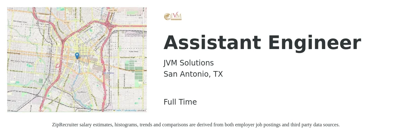JVM Solutions job posting for a Assistant Engineer in San Antonio, TX with a salary of $63,600 to $94,300 Yearly with a map of San Antonio location.