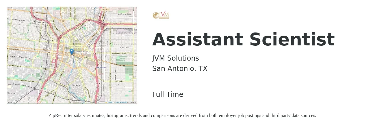 JVM Solutions job posting for a Assistant Scientist in San Antonio, TX with a salary of $23 to $36 Hourly with a map of San Antonio location.