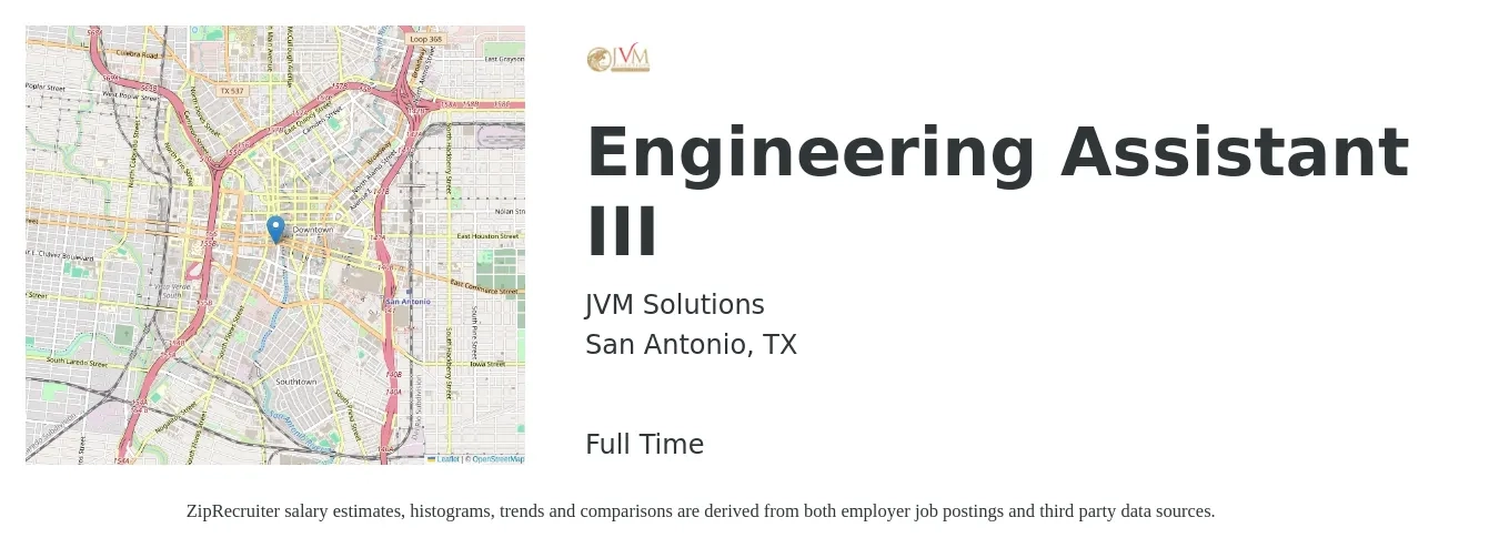 JVM Solutions job posting for a Engineering Assistant III in San Antonio, TX with a salary of $19 to $36 Hourly with a map of San Antonio location.