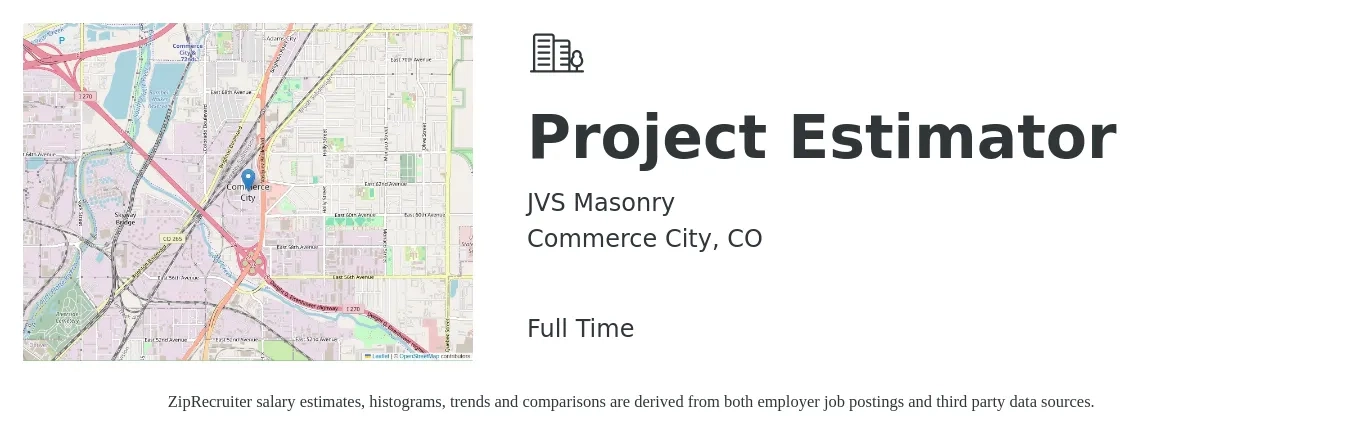 JVS Masonry job posting for a Project Estimator in Commerce City, CO with a salary of $64,200 to $95,200 Yearly with a map of Commerce City location.