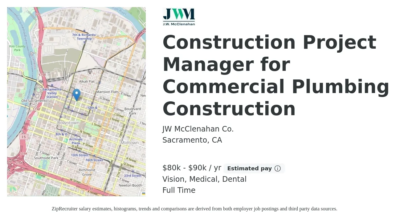 JW McClenahan Co. job posting for a Construction Project Manager for Commercial Plumbing Construction in Sacramento, CA with a salary of $80,000 to $90,000 Yearly and benefits including vision, dental, and medical with a map of Sacramento location.