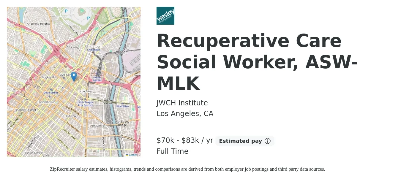 JWCH Institute job posting for a Recuperative Care Social Worker, ASW-MLK in Los Angeles, CA with a salary of $70,357 to $83,632 Yearly with a map of Los Angeles location.