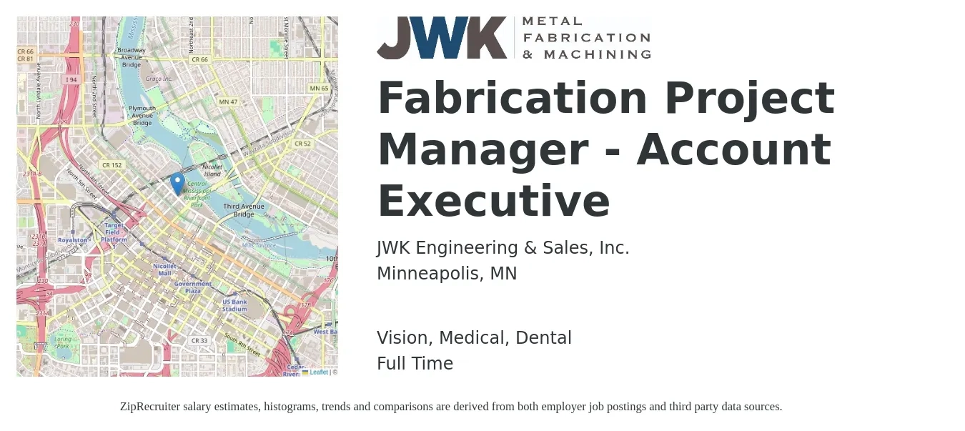 JWK Engineering & Sales, Inc. job posting for a Fabrication Project Manager - Account Executive in Minneapolis, MN with a salary of $50,100 to $81,900 Yearly and benefits including retirement, vision, dental, and medical with a map of Minneapolis location.