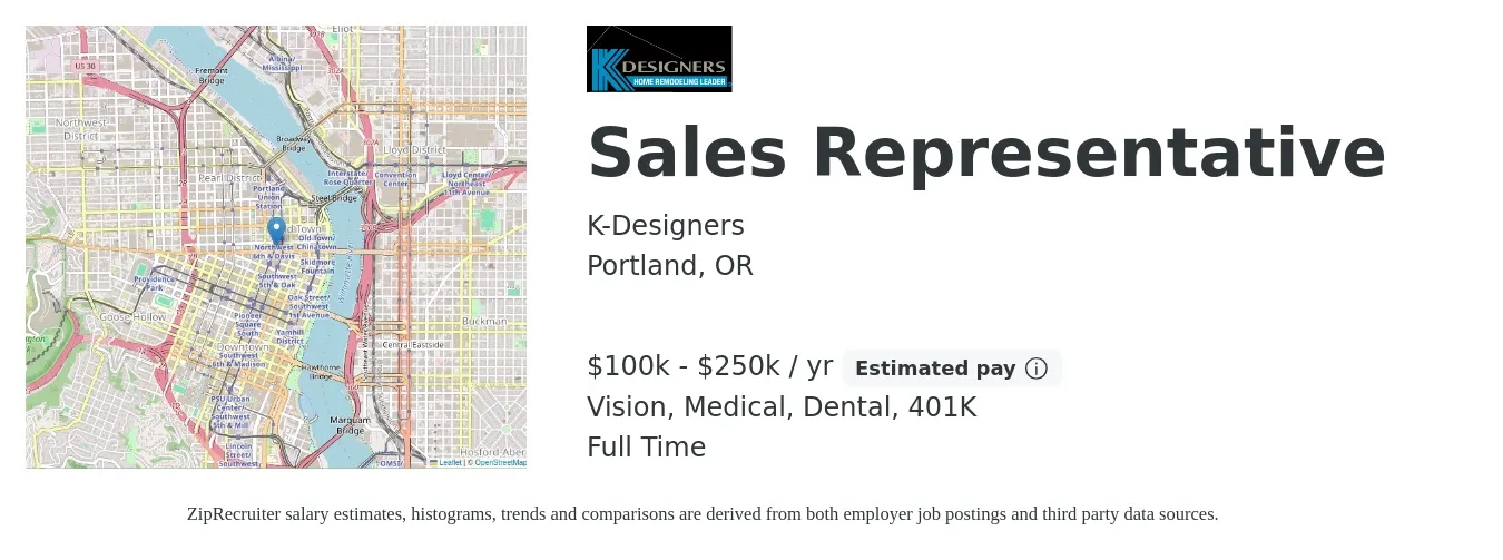 K-Designers job posting for a Sales Representative in Portland, OR with a salary of $100,000 to $250,000 Yearly and benefits including vision, 401k, dental, and medical with a map of Portland location.
