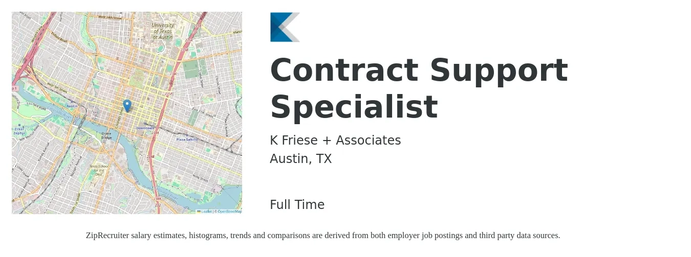 K Friese + Associates job posting for a Contract Support Specialist in Austin, TX with a salary of $18 to $29 Hourly with a map of Austin location.