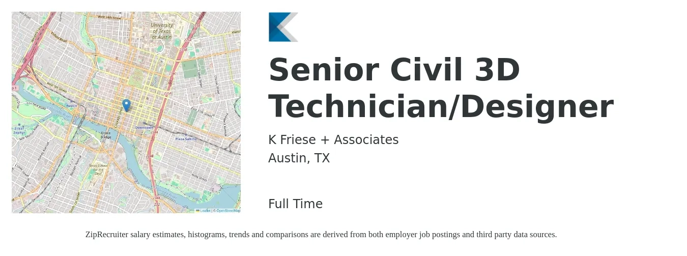 K Friese + Associates job posting for a Senior Civil 3D Technician/Designer in Austin, TX with a salary of $16 to $30 Hourly with a map of Austin location.