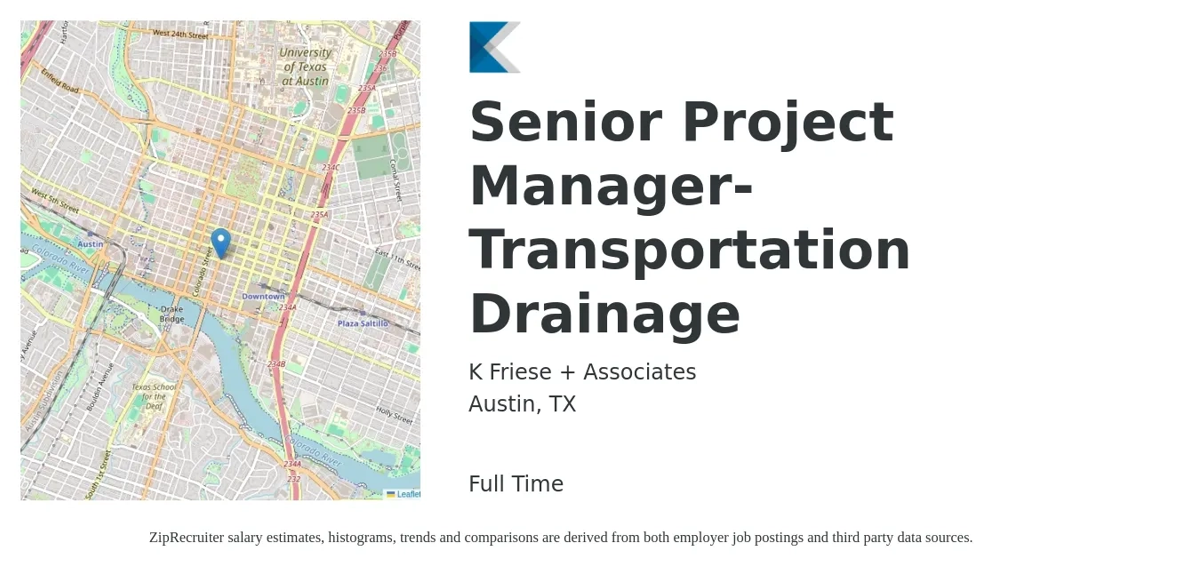 K Friese + Associates job posting for a Senior Project Manager-Transportation Drainage in Austin, TX with a salary of $102,600 to $144,700 Yearly with a map of Austin location.