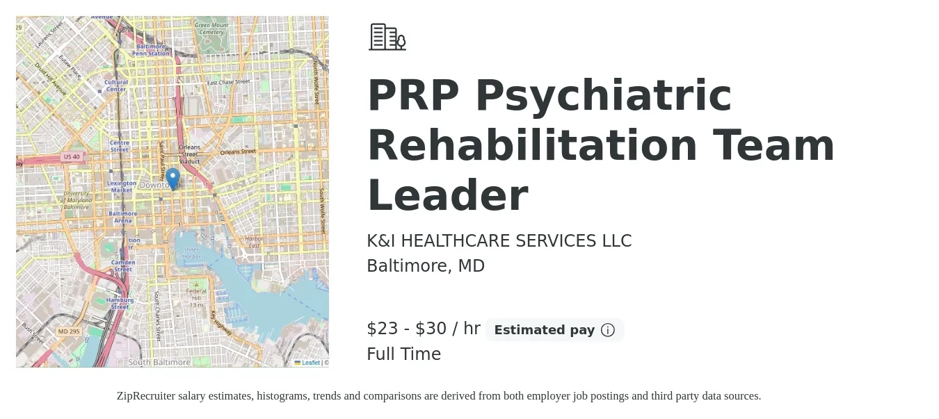 K&I HEALTHCARE SERVICES LLC job posting for a PRP Psychiatric Rehabilitation Team Leader in Baltimore, MD with a salary of $24 to $32 Hourly with a map of Baltimore location.