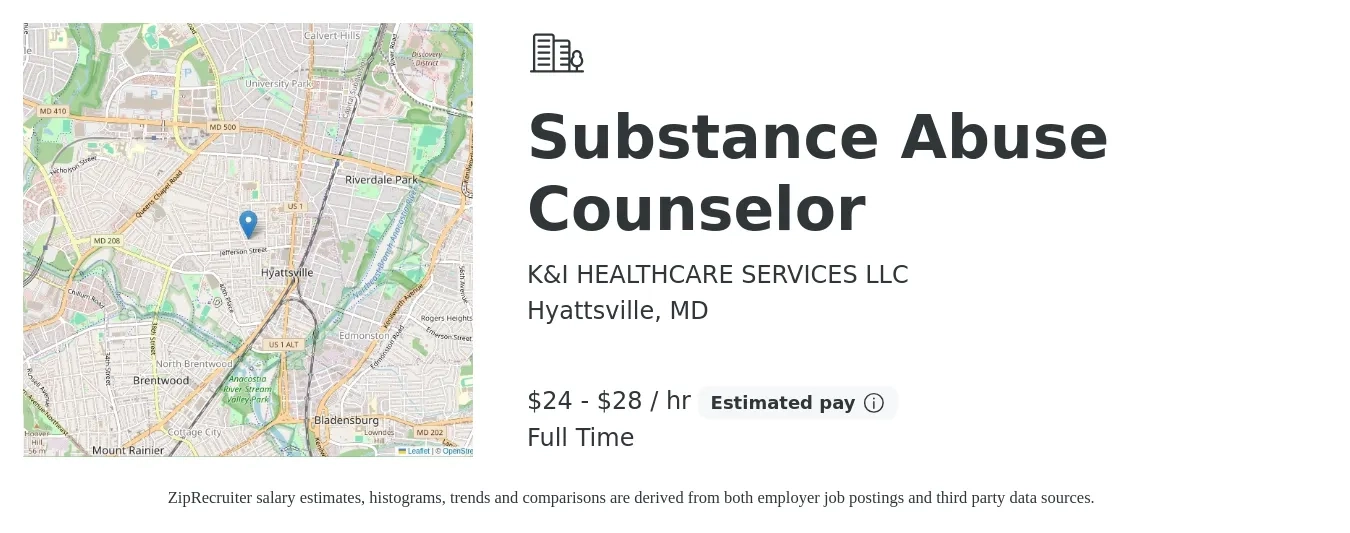 K&I HEALTHCARE SERVICES LLC job posting for a Substance Abuse Counselor in Hyattsville, MD with a salary of $25 to $30 Hourly with a map of Hyattsville location.