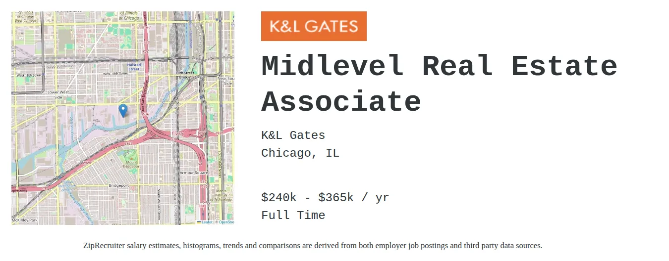 K&L Gates job posting for a Midlevel Real Estate Associate in Chicago, IL with a salary of $240,000 to $365,000 Annually and benefits including Medical, Vision, Dental, PTO, and Retirement with a map of Chicago location.