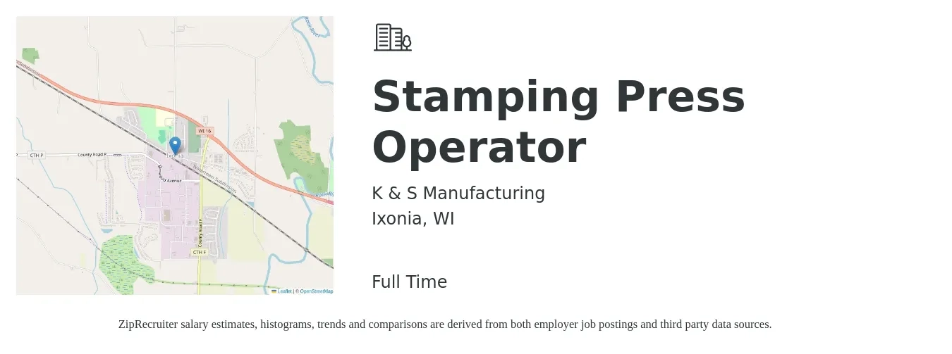 K & S Manufacturing job posting for a Stamping Press Operator in Ixonia, WI with a salary of $18 to $20 Hourly with a map of Ixonia location.