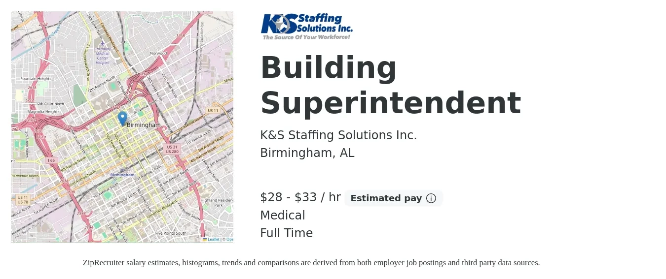 K&S Staffing Solutions Inc. job posting for a Building Superintendent in Birmingham, AL with a salary of $30 to $35 Hourly and benefits including medical, and pto with a map of Birmingham location.