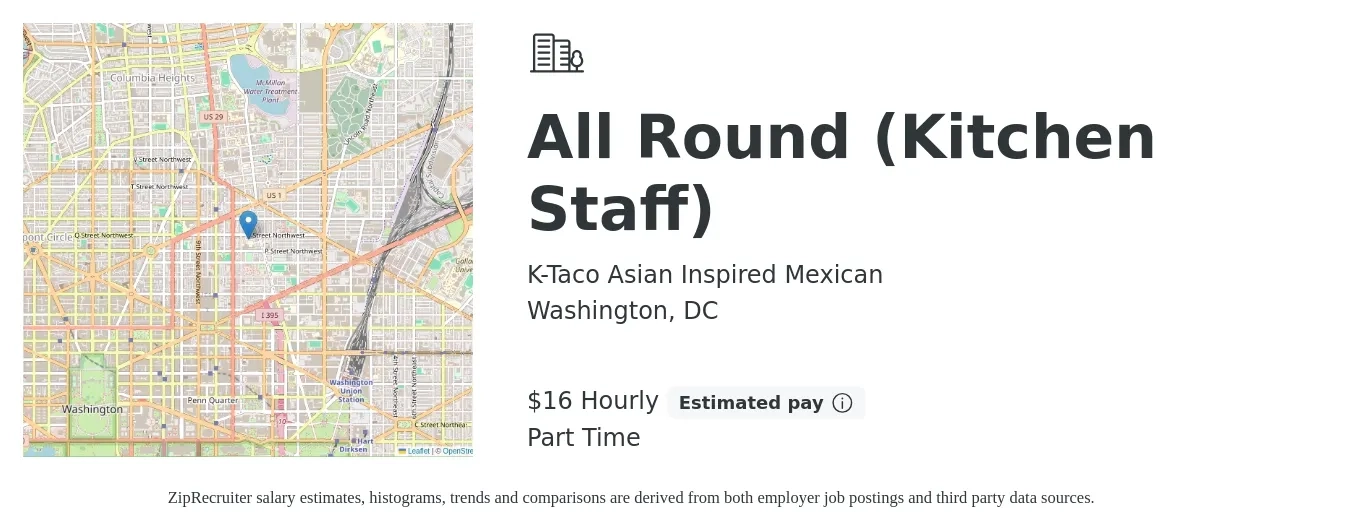 K-Taco Asian Inspired Mexican job posting for a All Round (Kitchen Staff) in Washington, DC with a salary of $18 Hourly with a map of Washington location.