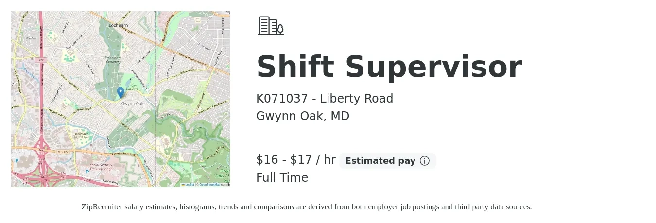 K071037 - Liberty Road job posting for a Shift Supervisor in Gwynn Oak, MD with a salary of $18 to $19 Hourly with a map of Gwynn Oak location.