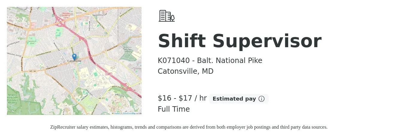 K071040 - Balt. National Pike job posting for a Shift Supervisor in Catonsville, MD with a salary of $18 to $19 Hourly with a map of Catonsville location.