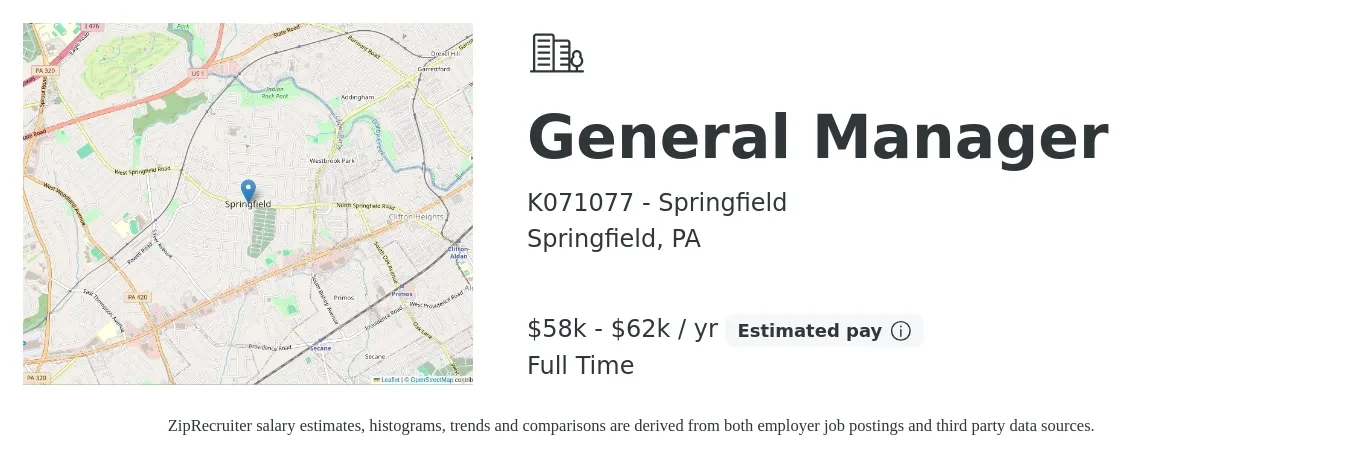 K071077 - Springfield job posting for a General Manager in Springfield, PA with a salary of $58,000 to $62,000 Yearly with a map of Springfield location.