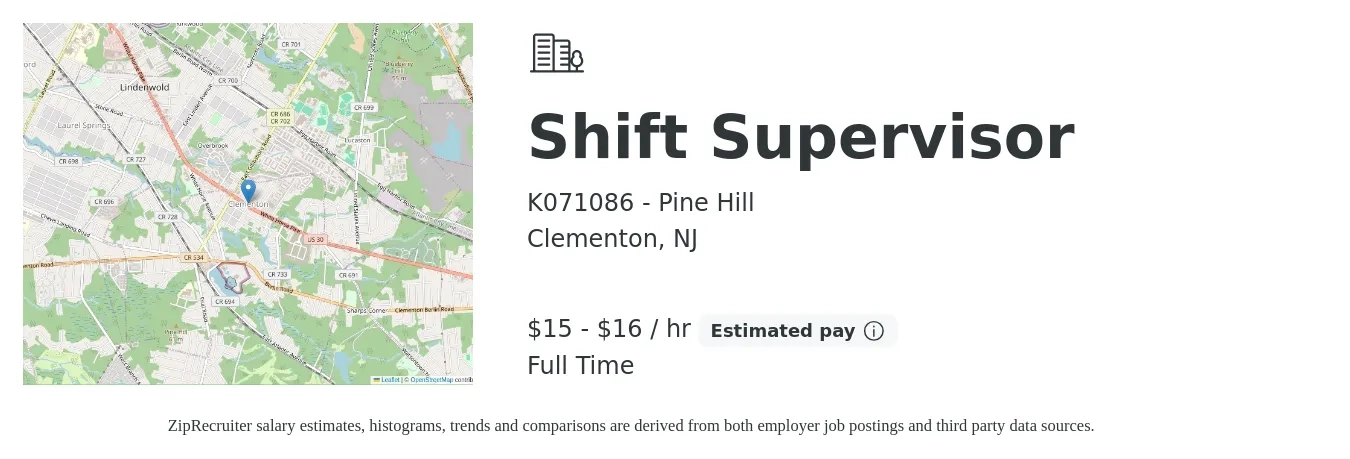 K071086 - Pine Hill job posting for a Shift Supervisor in Clementon, NJ with a salary of $16 to $17 Hourly with a map of Clementon location.