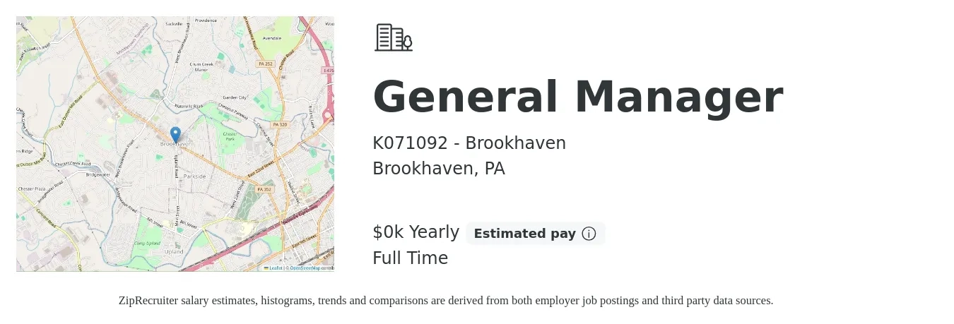 K071092 - Brookhaven job posting for a General Manager in Brookhaven, PA with a salary of $55 to $60 Yearly with a map of Brookhaven location.