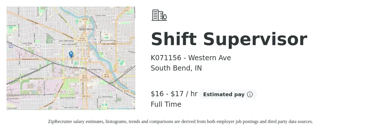K071156 - Western Ave job posting for a Shift Supervisor in South Bend, IN with a salary of $17 to $18 Hourly with a map of South Bend location.