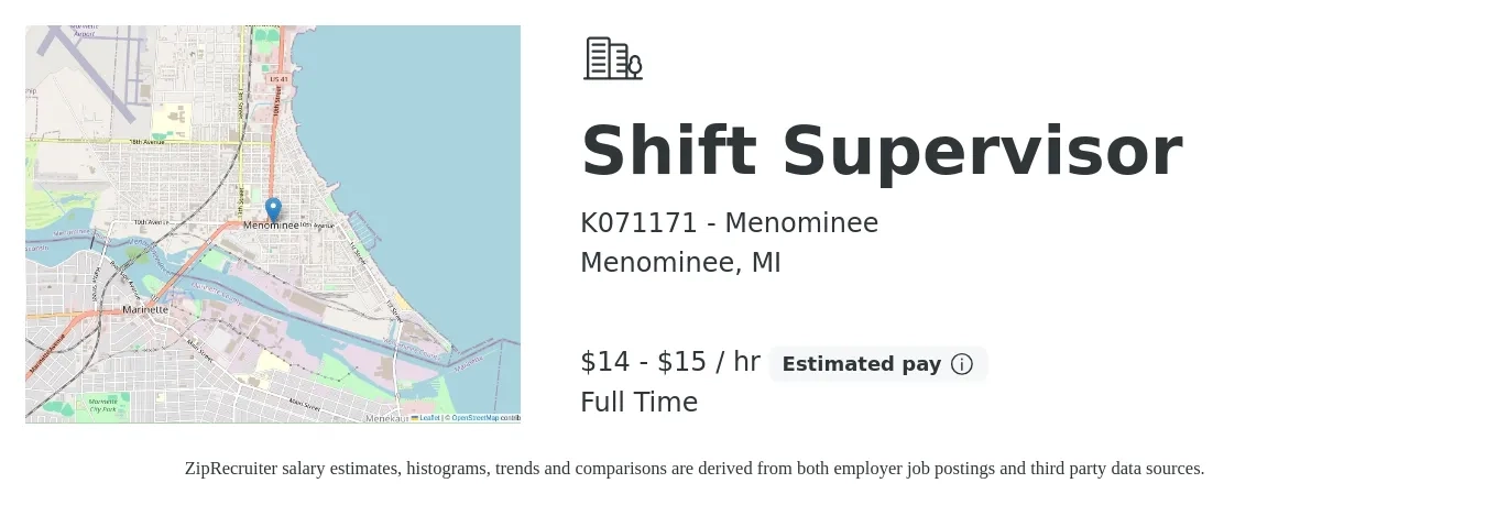 K071171 - Menominee job posting for a Shift Supervisor in Menominee, MI with a salary of $15 to $16 Hourly with a map of Menominee location.