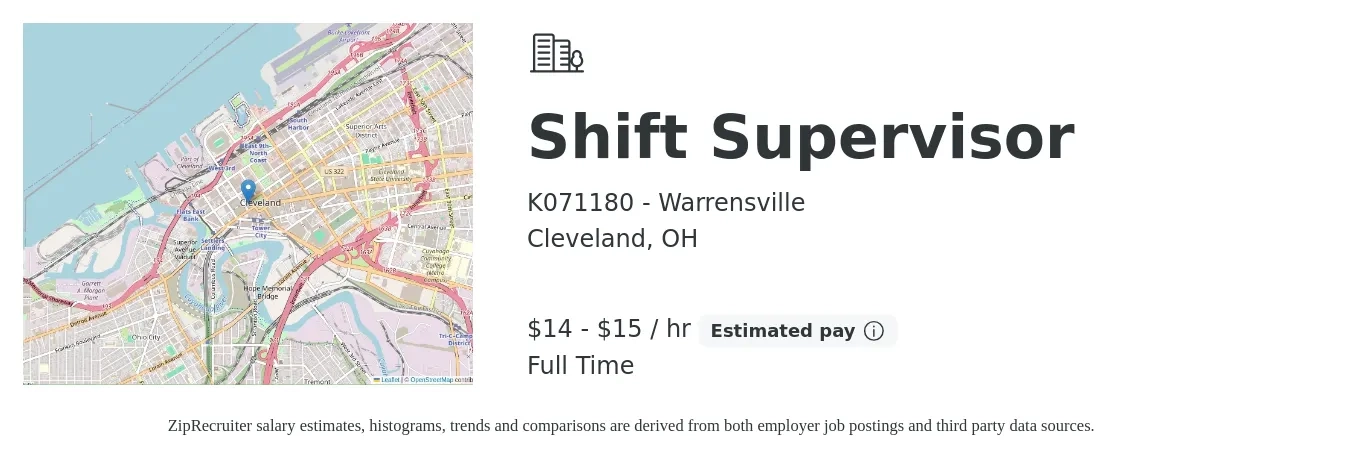 K071180 - Warrensville job posting for a Shift Supervisor in Cleveland, OH with a salary of $15 to $16 Hourly with a map of Cleveland location.
