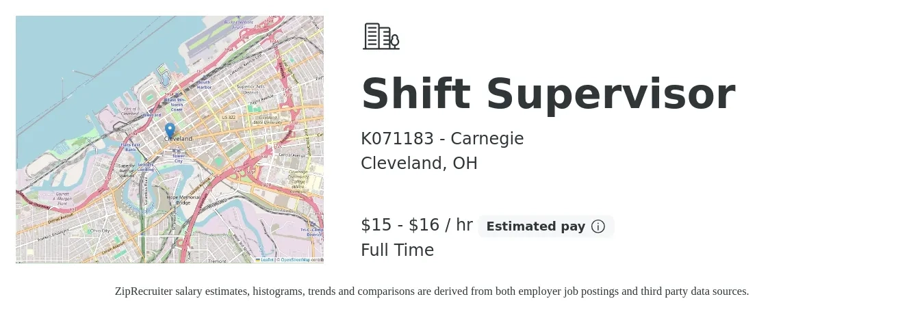 K071183 - Carnegie job posting for a Shift Supervisor in Cleveland, OH with a salary of $16 to $17 Hourly with a map of Cleveland location.