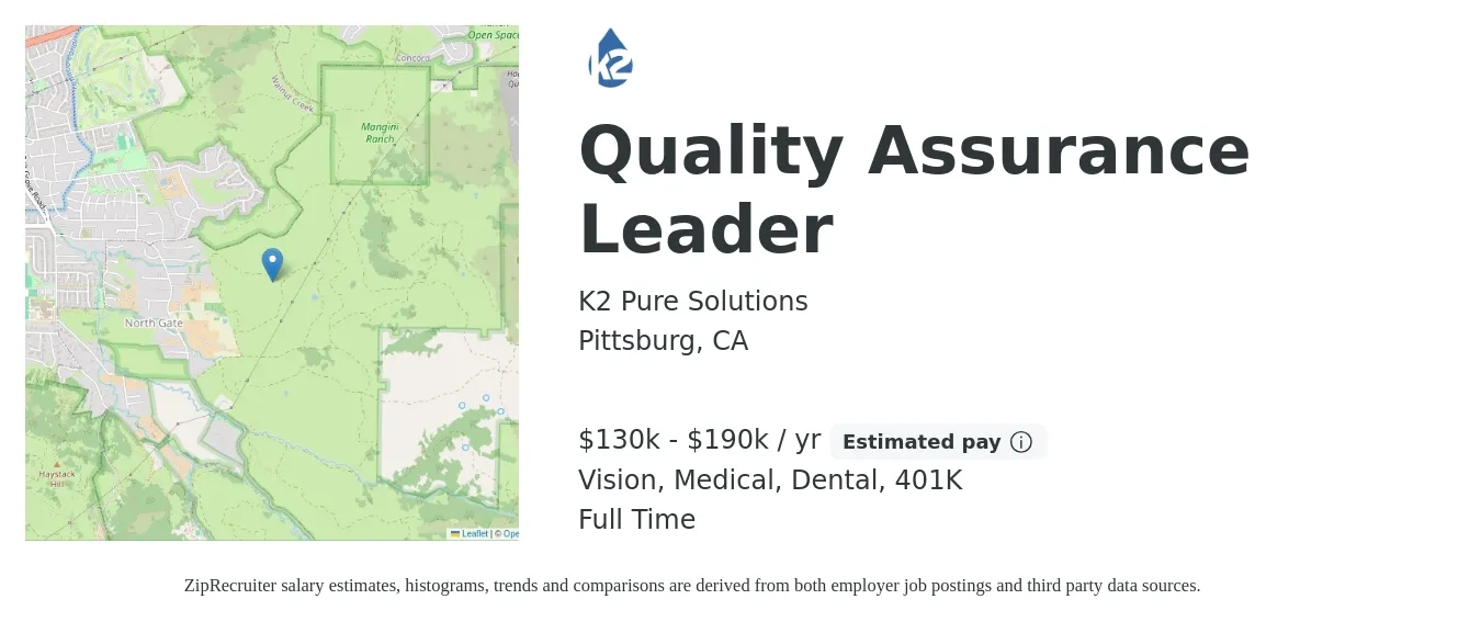K2 Pure Solutions job posting for a Quality Assurance Leader in Pittsburg, CA with a salary of $130,000 to $190,000 Yearly and benefits including vision, 401k, dental, life_insurance, and medical with a map of Pittsburg location.