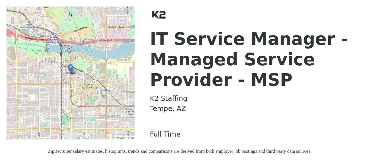 K2 Staffing job posting for a IT Service Manager - Managed Service Provider - MSP in Tempe, AZ with a salary of $79,000 to $123,600 Yearly with a map of Tempe location.