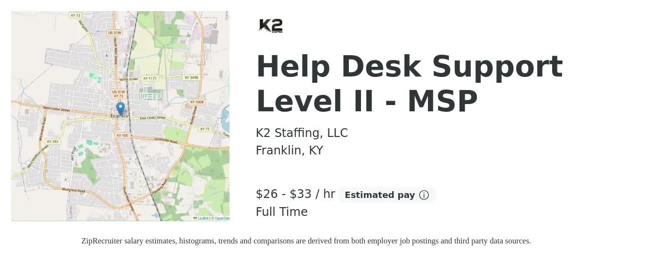 K2 Staffing, LLC job posting for a Help Desk Support Level II - MSP in Franklin, KY with a salary of $28 to $35 Hourly with a map of Franklin location.