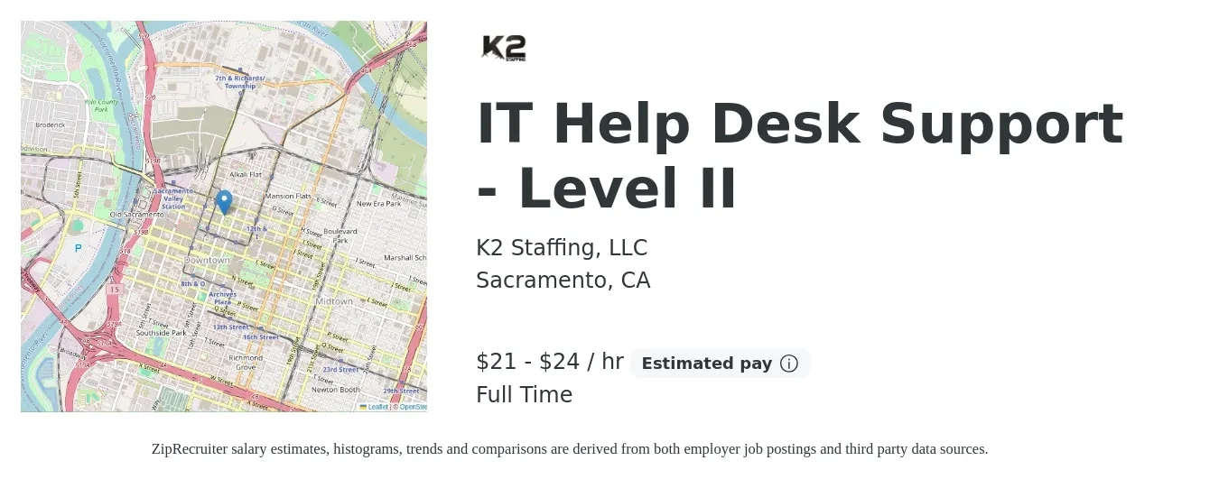 K2 Staffing, LLC job posting for a IT Help Desk Support - Level II in Sacramento, CA with a salary of $22 to $25 Hourly with a map of Sacramento location.