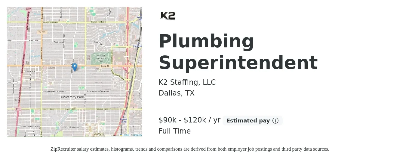 K2 Staffing, LLC job posting for a Plumbing Superintendent in Dallas, TX with a salary of $90,000 to $120,000 Yearly with a map of Dallas location.