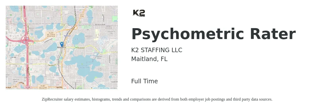K2 STAFFING LLC job posting for a Psychometric Rater in Maitland, FL with a salary of $73,900 to $113,800 Yearly with a map of Maitland location.