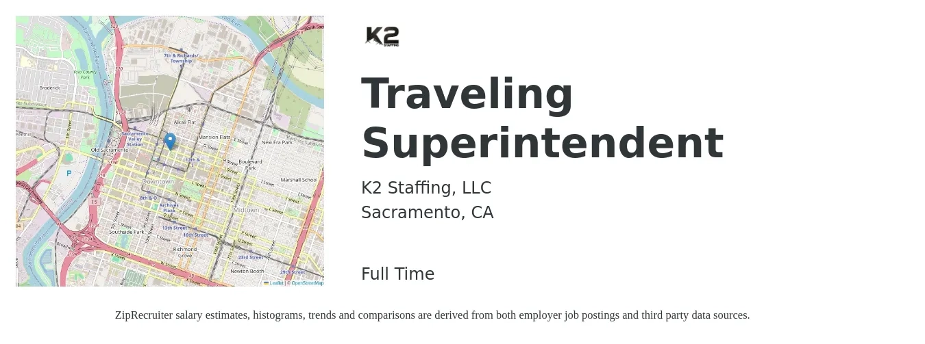 K2 Staffing, LLC job posting for a Traveling Superintendent in Sacramento, CA with a salary of $90,100 to $125,900 Yearly with a map of Sacramento location.