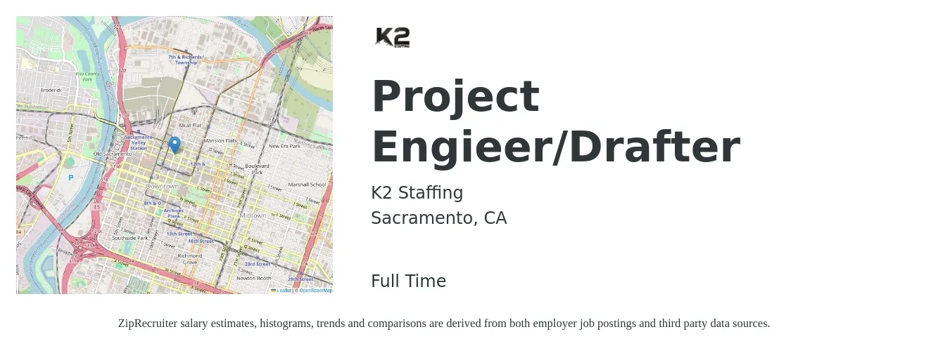 K2 Staffing job posting for a Project Engieer/Drafter in Sacramento, CA with a salary of $24 to $34 Hourly with a map of Sacramento location.