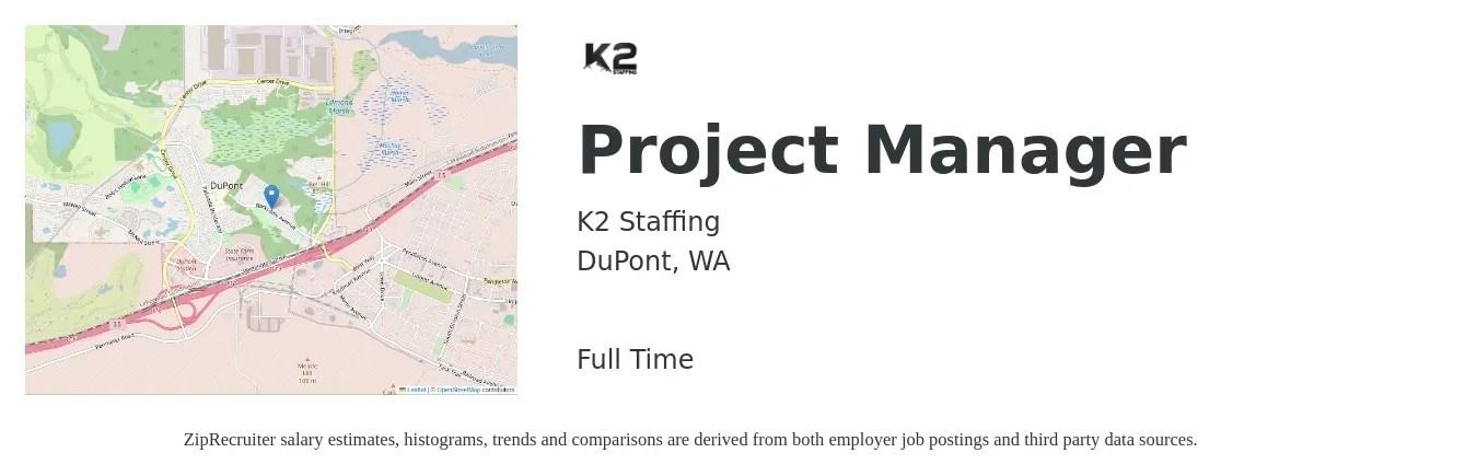K2 Staffing job posting for a Project Manager in DuPont, WA with a salary of $79,400 to $124,500 Yearly with a map of DuPont location.