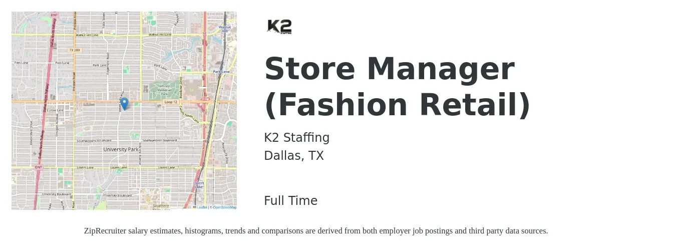 K2 Staffing job posting for a Store Manager (Fashion Retail) in Dallas, TX with a salary of $18 to $28 Hourly with a map of Dallas location.