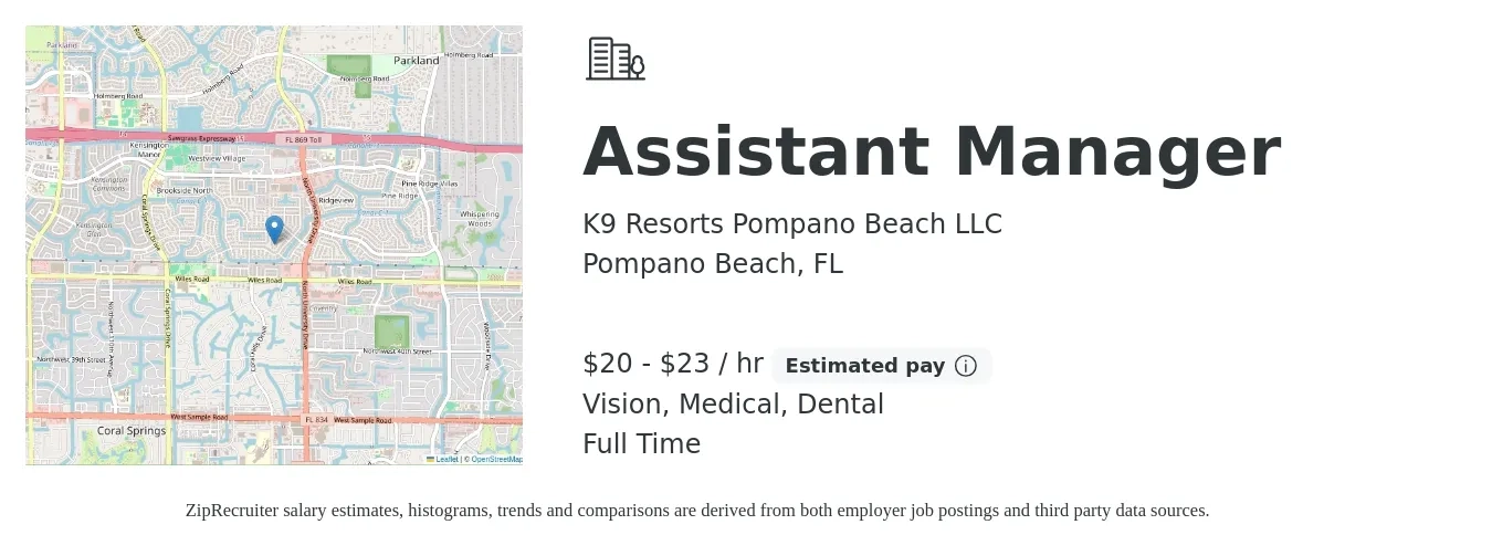 K9 Resorts Pompano Beach LLC job posting for a Assistant Manager in Pompano Beach, FL with a salary of $21 to $24 Hourly and benefits including medical, pto, vision, and dental with a map of Pompano Beach location.