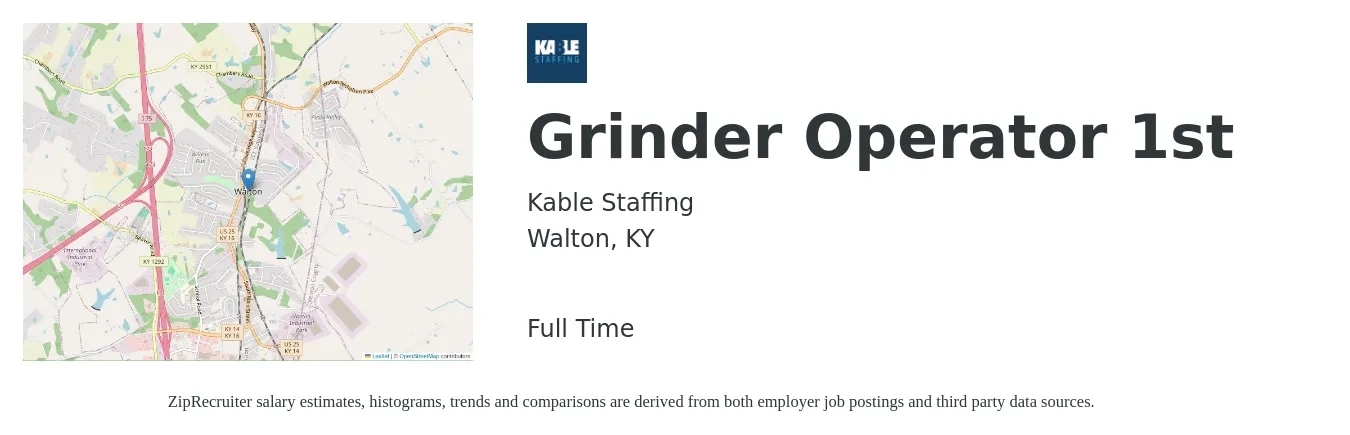 Kable Staffing job posting for a Grinder Operator 1st in Walton, KY with a salary of $16 to $20 Hourly with a map of Walton location.