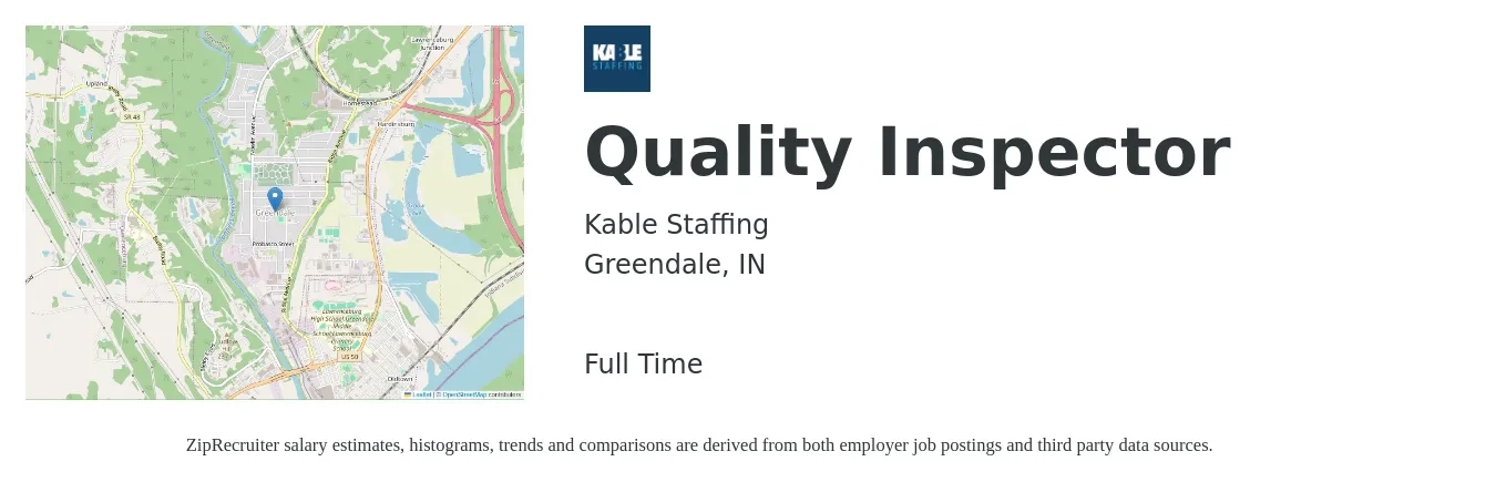 Kable Staffing job posting for a Quality Inspector in Greendale, IN with a salary of $15 to $22 Hourly with a map of Greendale location.