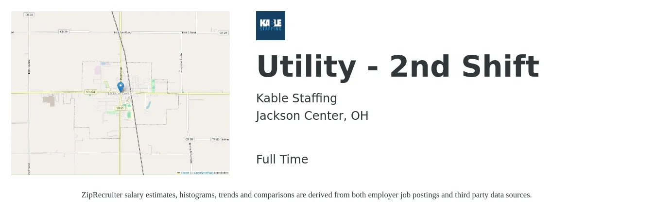 Kable Staffing job posting for a Utility - 2nd Shift in Jackson Center, OH with a salary of $15 to $22 Hourly with a map of Jackson Center location.