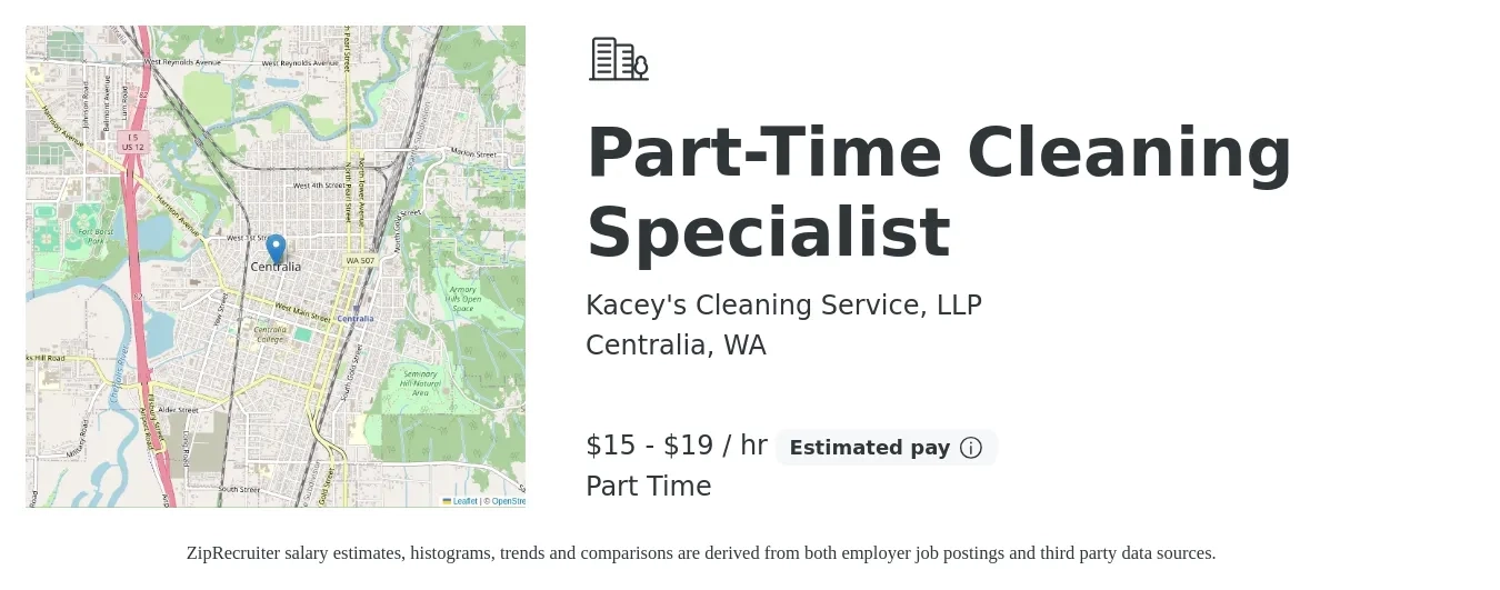 Kacey's Cleaning Service, LLP job posting for a Part-Time Cleaning Specialist in Centralia, WA with a salary of $16 to $20 Hourly with a map of Centralia location.
