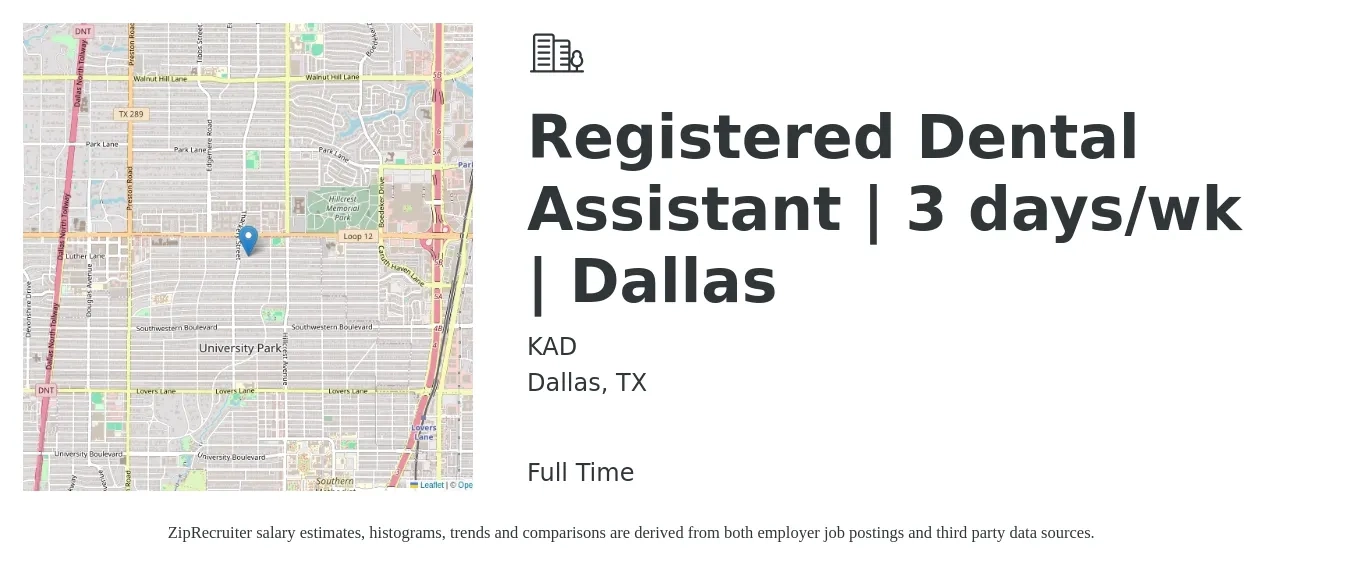 KAD job posting for a Registered Dental Assistant | 3 days/wk | Dallas in Dallas, TX with a salary of $18 to $26 Hourly with a map of Dallas location.