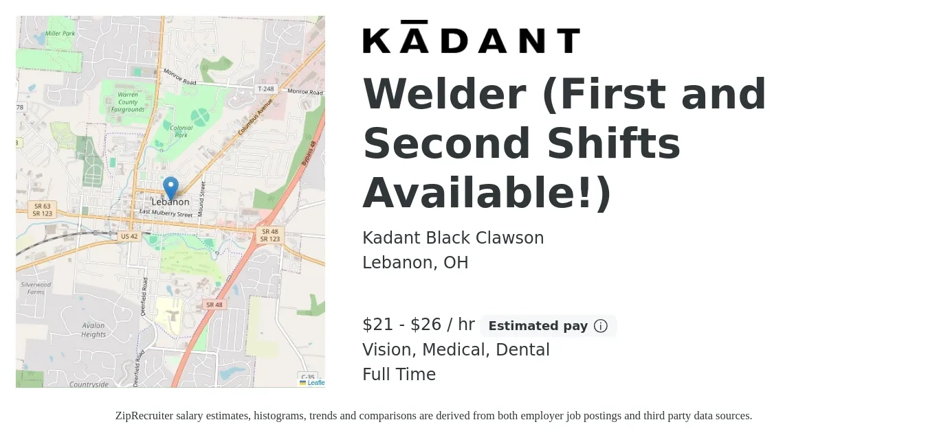 Kadant Black Clawson job posting for a Welder (First and Second Shifts Available!) in Lebanon, OH with a salary of $22 to $28 Hourly and benefits including life_insurance, medical, pto, retirement, vision, and dental with a map of Lebanon location.