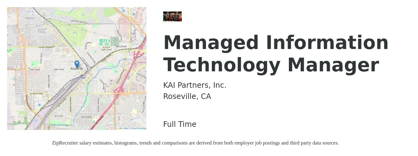 KAI Partners, Inc. job posting for a Managed Information Technology Manager in Roseville, CA with a salary of $137,000 to $167,000 Yearly with a map of Roseville location.