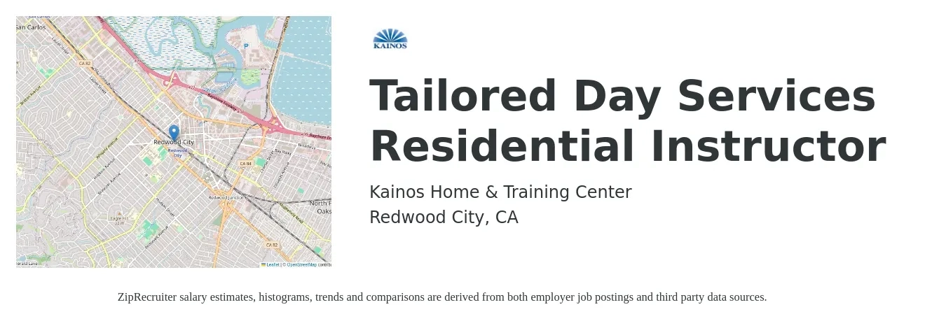 Kainos Home & Training Center job posting for a Tailored Day Services Residential Instructor in Redwood City, CA with a salary of $22 to $24 Hourly with a map of Redwood City location.