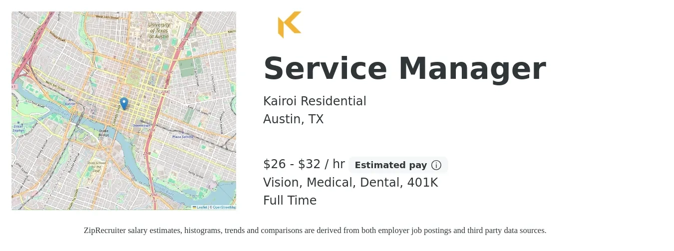 Kairoi Residential job posting for a Service Manager in Austin, TX with a salary of $28 to $34 Hourly and benefits including 401k, dental, life_insurance, medical, and vision with a map of Austin location.