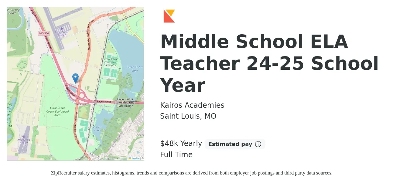 Kairos Academies job posting for a Middle School ELA Teacher 24-25 School Year in Saint Louis, MO with a salary of $48,000 Yearly with a map of Saint Louis location.