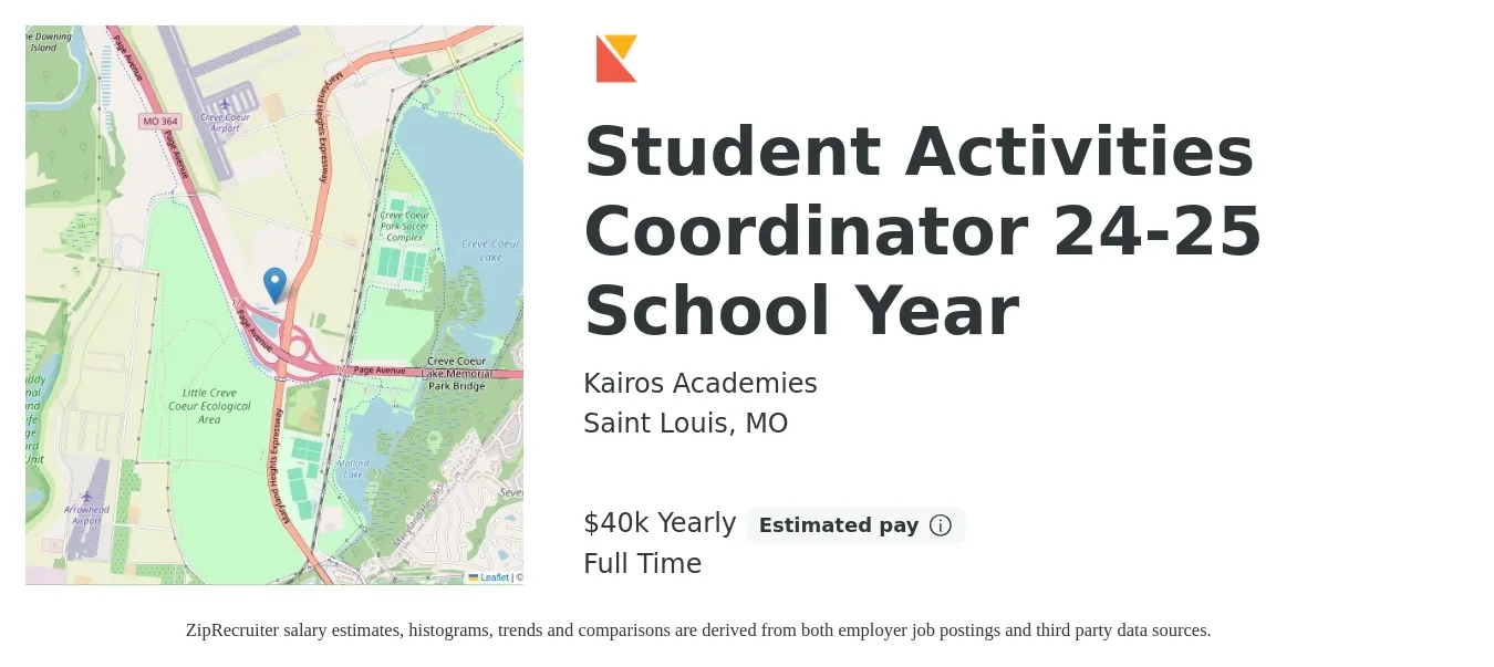 Kairos Academies job posting for a Student Activities Coordinator 24-25 School Year in Saint Louis, MO with a salary of $40,000 Yearly with a map of Saint Louis location.
