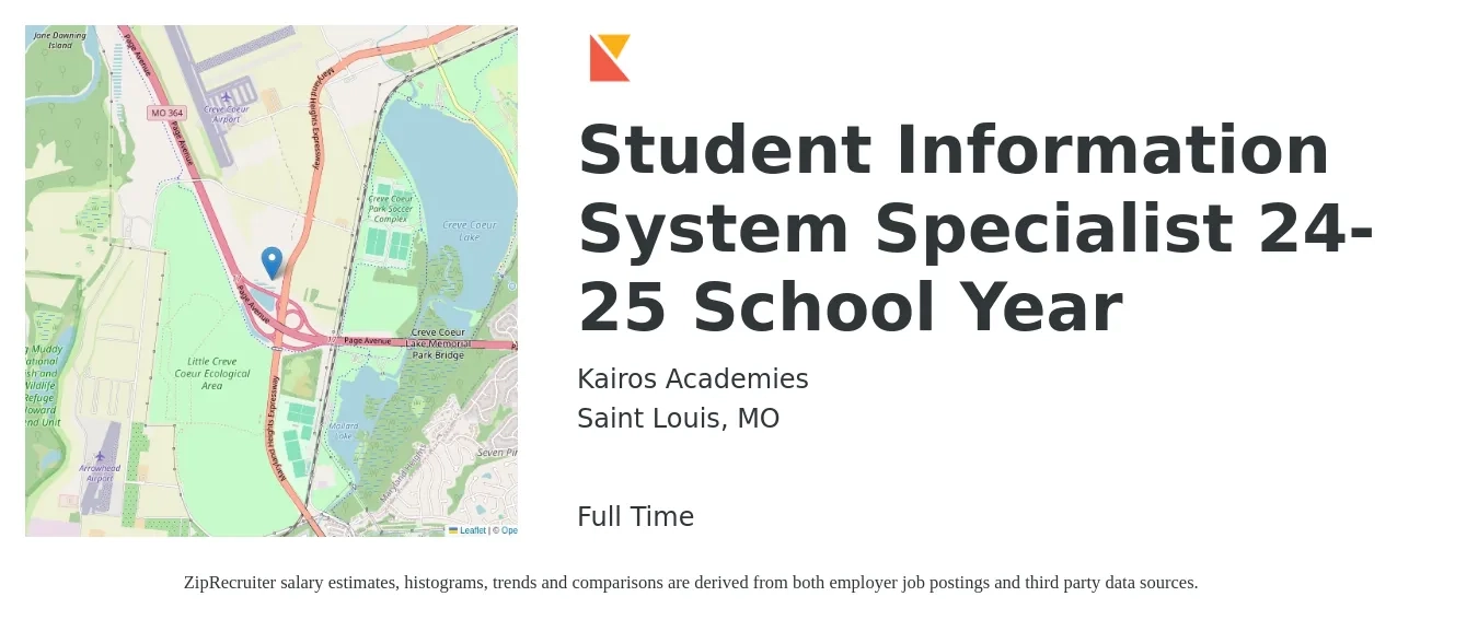 Kairos Academies job posting for a Student Information System Specialist 24-25 School Year in Saint Louis, MO with a salary of $42,300 to $82,600 Yearly with a map of Saint Louis location.
