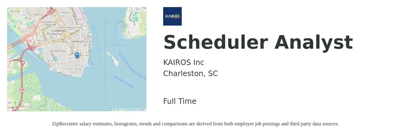 KAIROS Inc job posting for a Scheduler Analyst in Charleston, SC with a salary of $50,500 to $99,200 Yearly with a map of Charleston location.